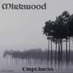 Mirkwood (USA) : Emptiness
